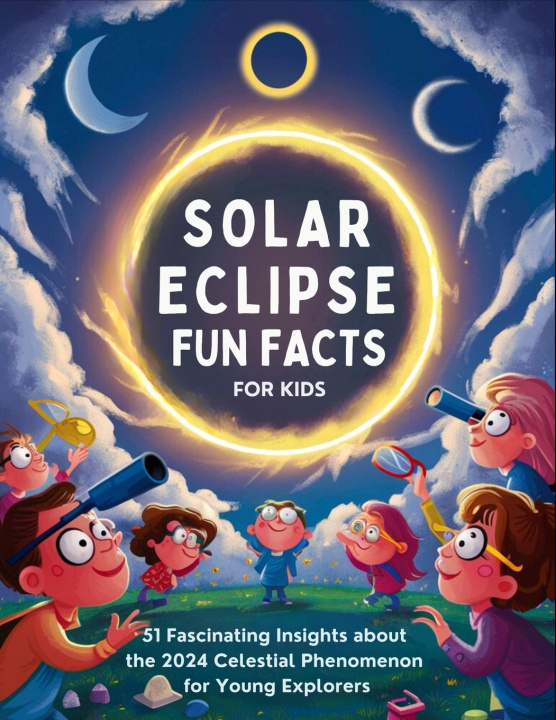 Kniha Solar Eclipse Fun Facts for Kids Aaron D. Stern