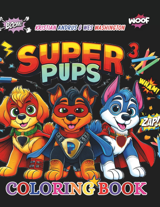 Könyv Super Pups Wes Washington