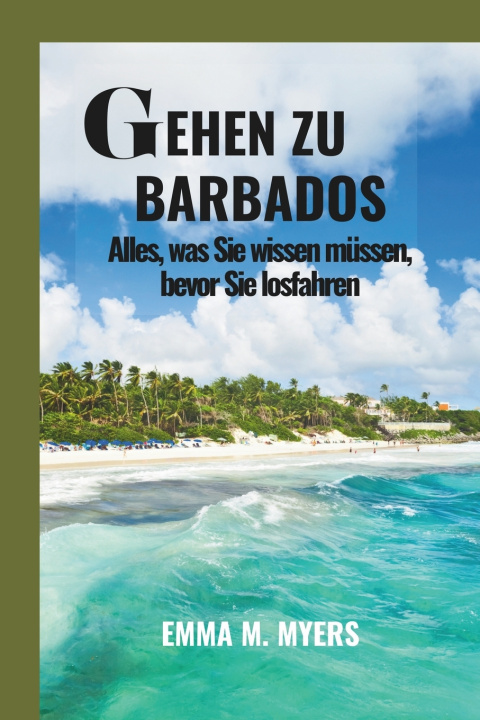 Kniha GEHEN ZU BARBADOS EMMA M. MYERS