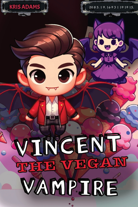 Kniha Vincent The Vegan Vampire Kris Adams