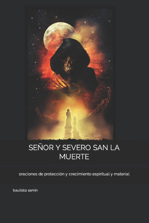 Kniha SEÑOR Y SEVERO SAN LA MUERTE bautista samin