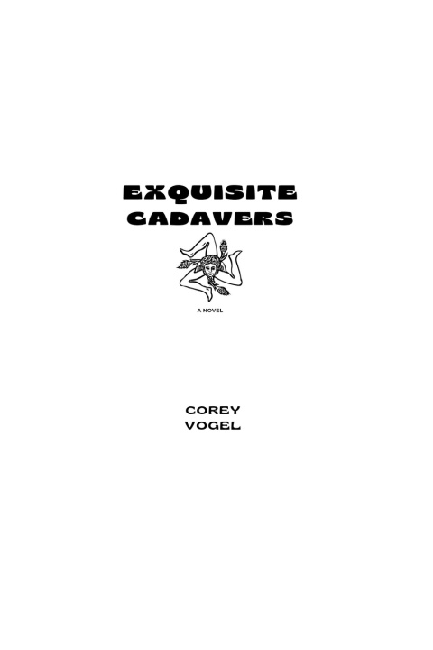 Kniha Exquisite Cadavers Corey Vogel