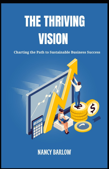 Kniha The Thriving Vision Nancy Barlow