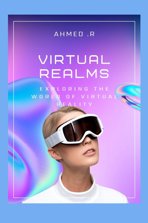 Könyv VIRTUAL REALMS AHMED .R