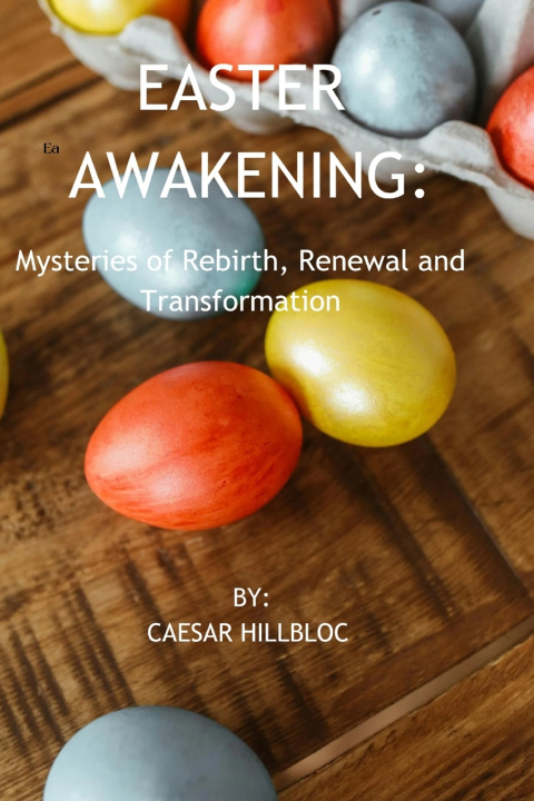 Kniha EASTER AWAKENING Caesar Hillbloc