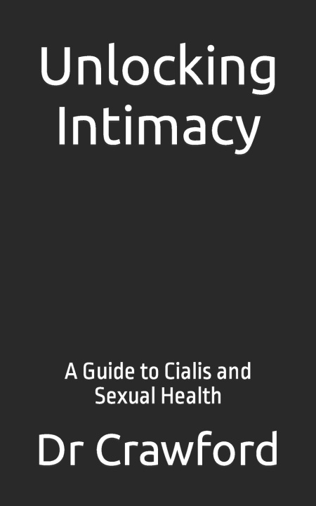 Kniha Unlocking Intimacy Dr Crawford