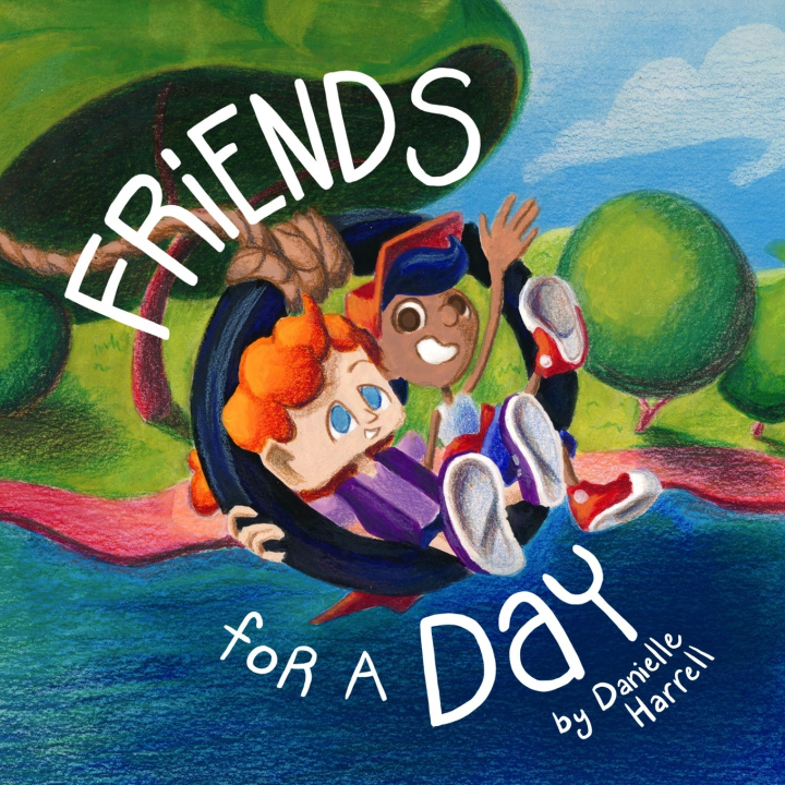 Kniha Friends for a Day Danielle Harrell