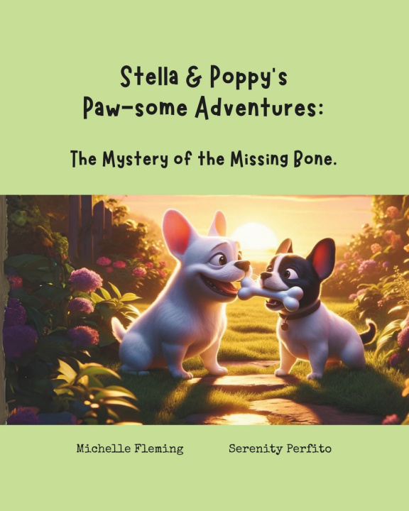 Knjiga Stella & Poppy's Paw-some Adventures Serenity Perfito