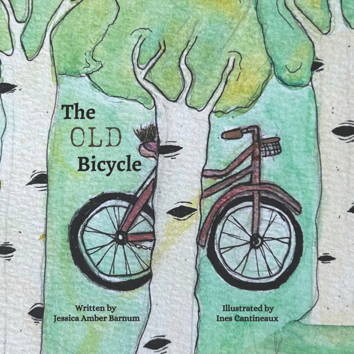 Kniha The Old Bicycle Jessica Amber Barnum
