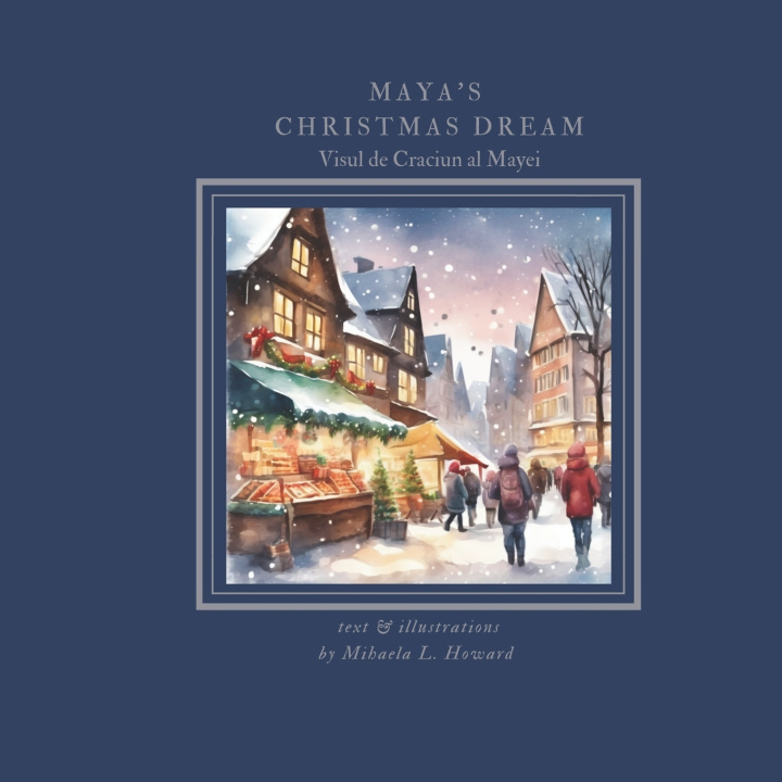 Kniha Maya's Christmas Dream Mihaela Howard