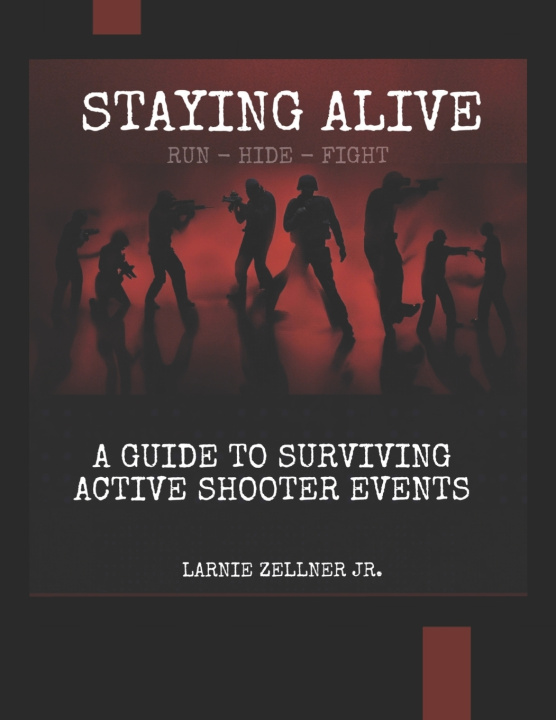 Kniha STAYING ALIVE Larnie Zellner Jr.