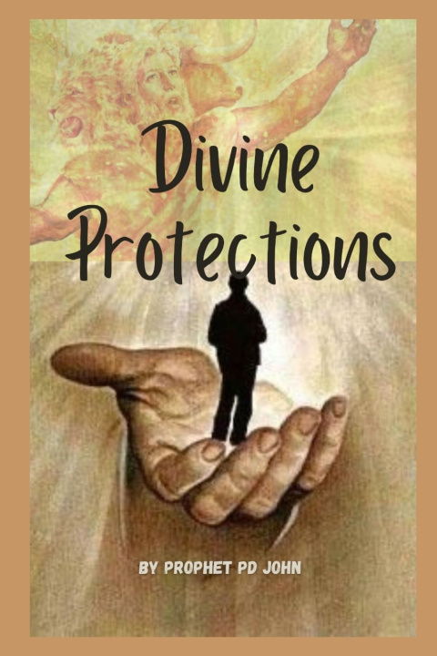 Knjiga DIVINE PROTECTIONS Prophet Pd John
