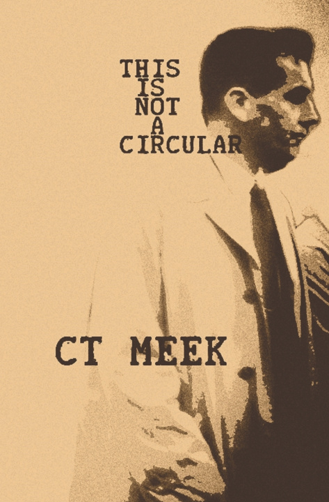 Knjiga This Is Not A Circular CT Meek