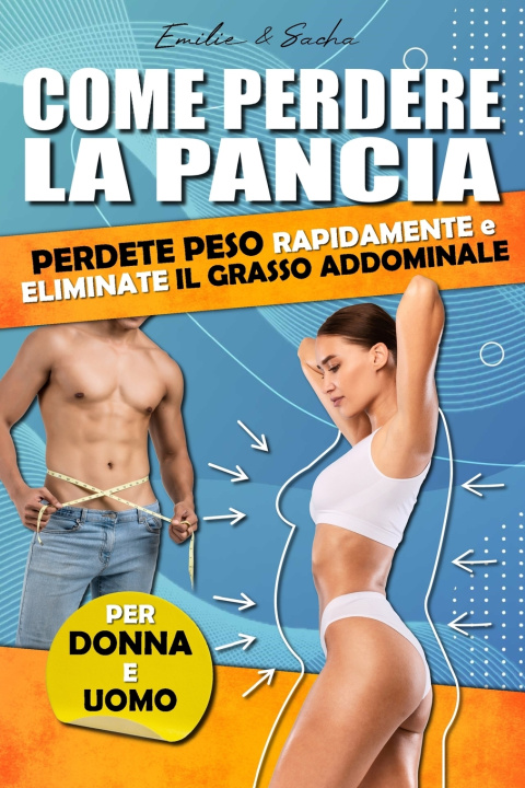 Libro Come perdere la pancia Emilie e Sacha Turner Ricci