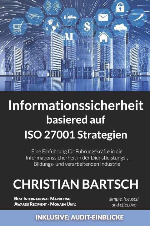 Kniha Informationssicherheit basierend auf ISO 27001-Strategien Christian Bartsch