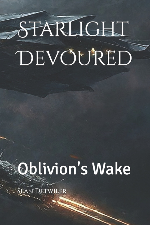 Libro Starlight Devoured Sean Detwiler
