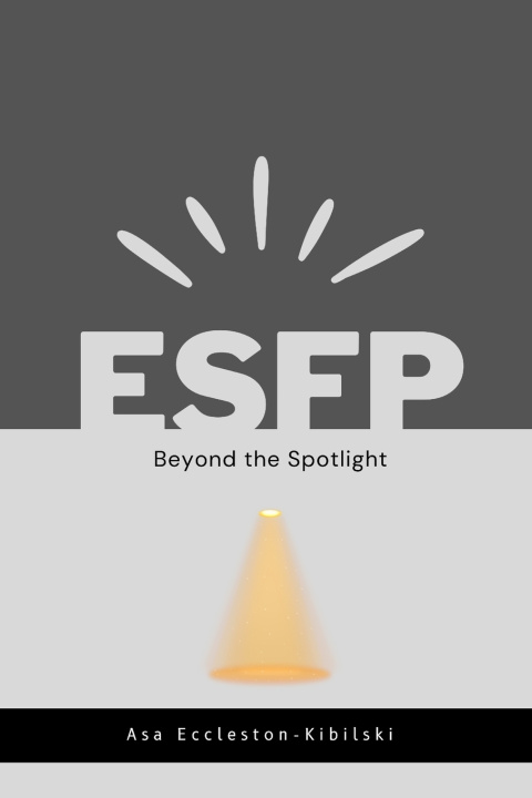 Kniha ESFP Asa Eccleston Kibilski