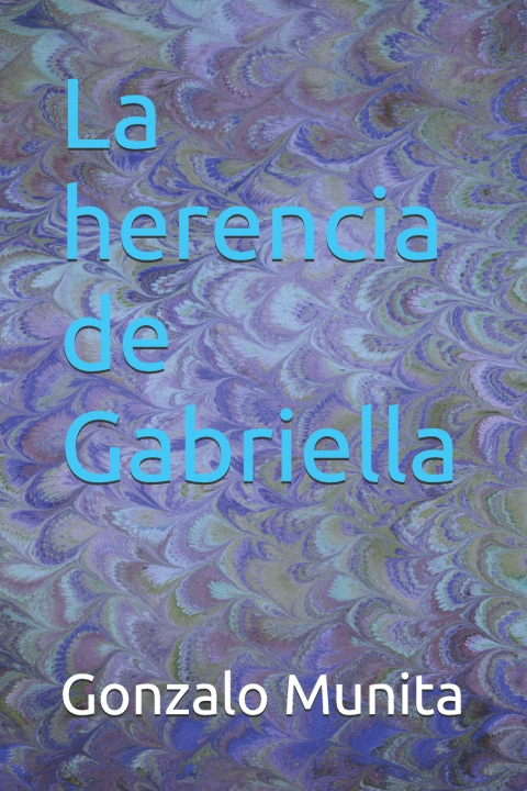 Kniha La herencia de Gabriella Gonzalo Munita