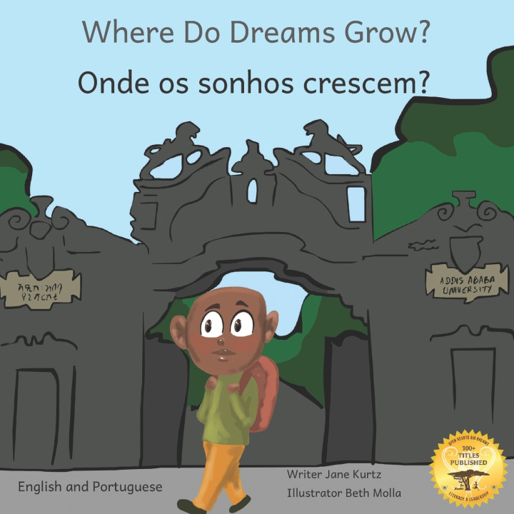 Kniha Where Do Dreams Grow? Ready Set Go Books