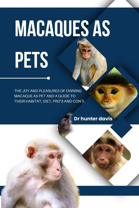Kniha MACAQUES AS PETS DR HUNTER DAVIS