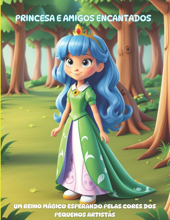 Kniha Princesa e Amigos Encantados Reginaldo Soares