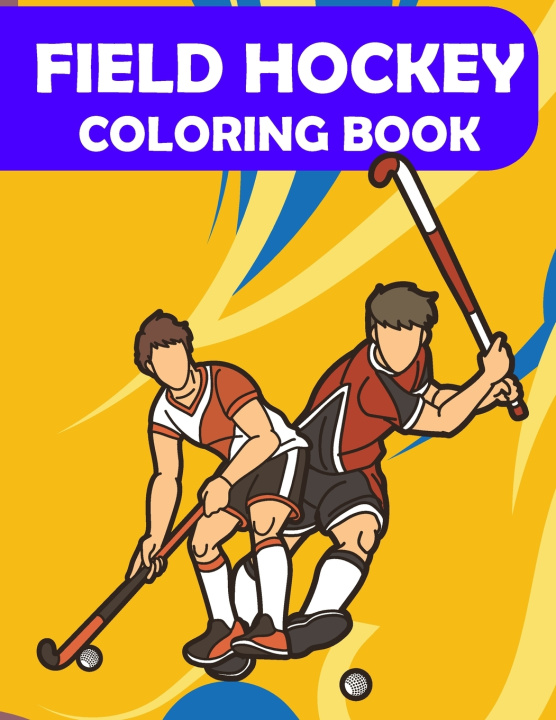Książka Field Hockey coloring book ADD COLORS