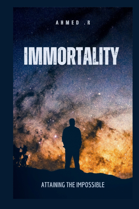 Könyv IMMORTALITY AHMED .R