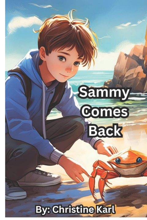 Kniha SAMMY COMES BACK Christine a Karl