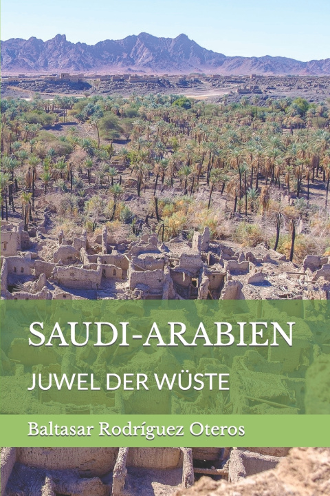 Kniha SAUDI-ARABIEN Baltasar Rodríguez Oteros