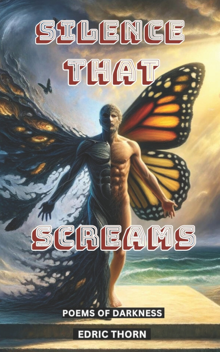 Knjiga Silence That Screams Edric Thorn