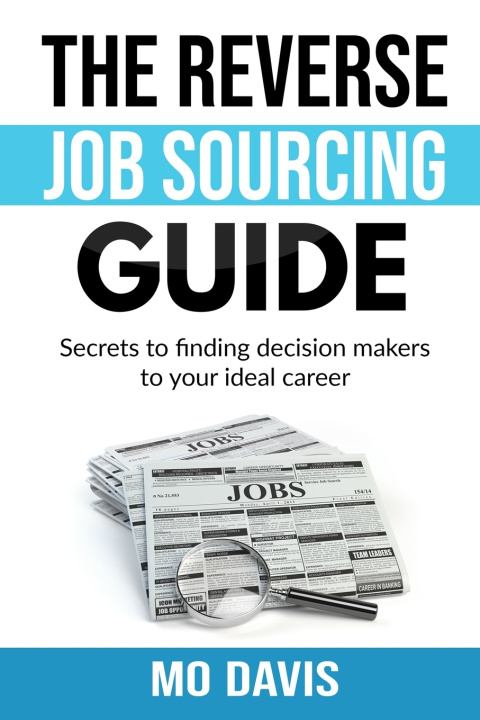 Kniha Reverse Job Sourcing Guide Mo Davis