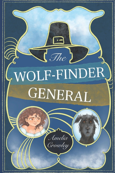 Kniha The Wolf-Finder General Amelia Crowley