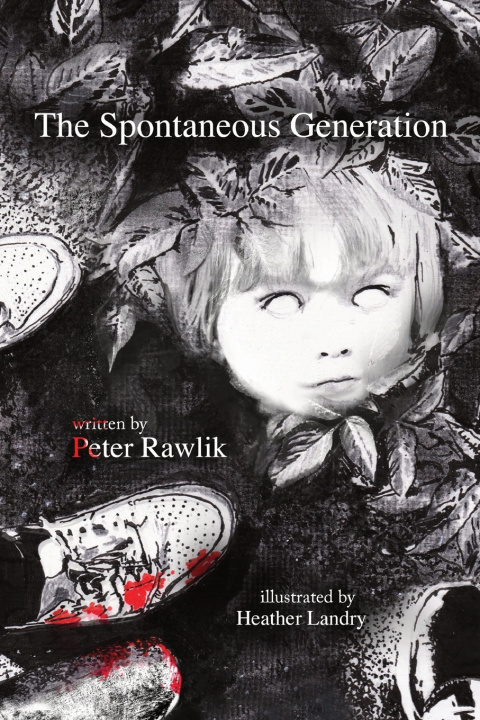 Kniha The Spontaneous Generation Pete Rawlik