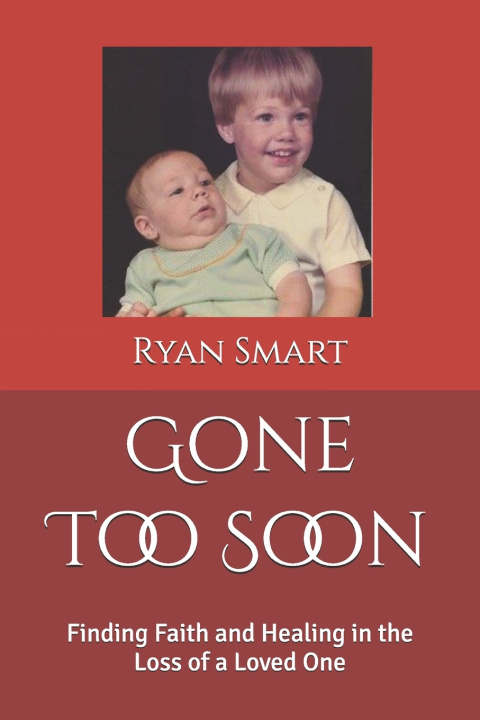 Knjiga Gone Too Soon Ryan Michael Smart