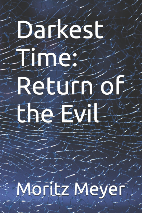 Kniha Darkest Time Moritz Meyer