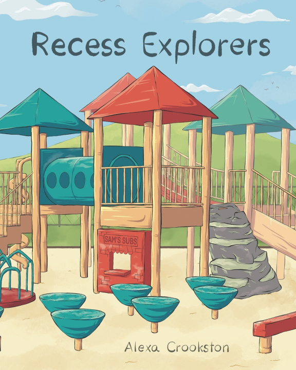 Kniha Recess Explorers Alexa Crookston