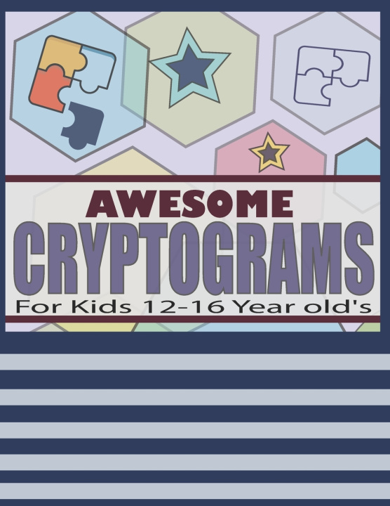 Książka Awesome Cryptograms For Kids 12-16 Year old's Hasnat Patowary