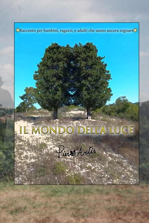 Kniha Il mondo della Luce Piero Artis