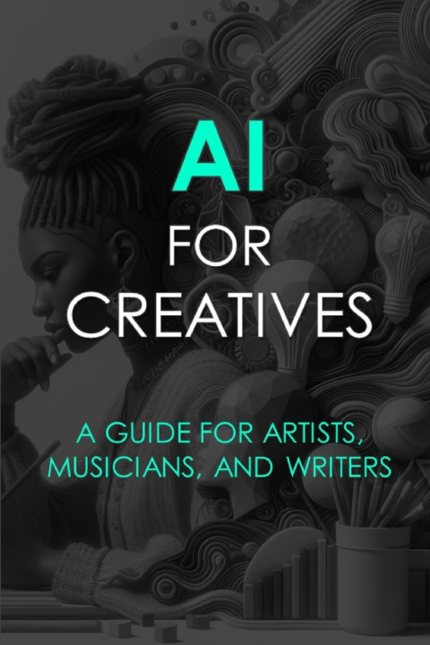 Kniha AI For Creatives AMBW PRESS