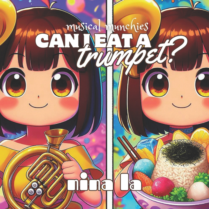 Knjiga Can I Eat a Trumpet? Nina La