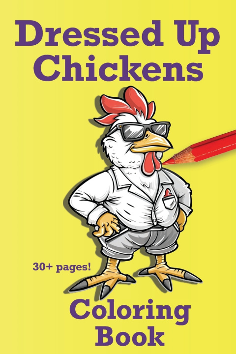 Kniha Dressed Up Chickens Frankie Engstrand