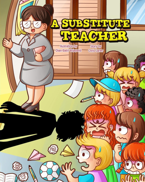 Knjiga A Substitute Teacher Chris Larter
