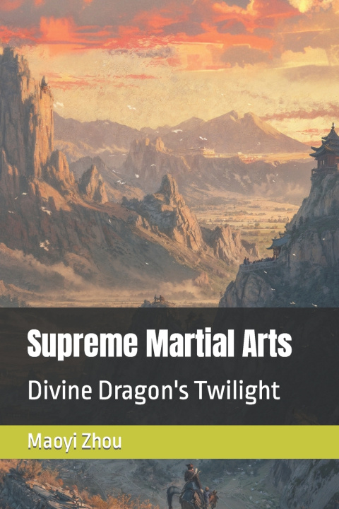 Knjiga Supreme Martial Arts Maoyi Zhou