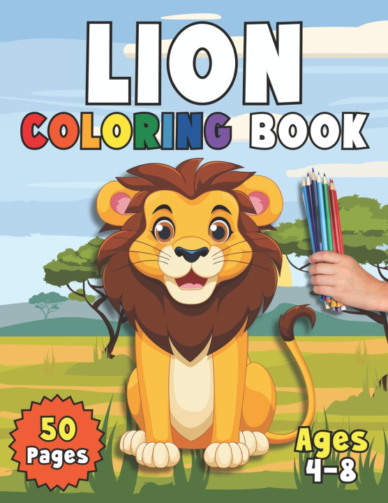 Kniha Lion Coloring Book Hey Sup Bye Publishing