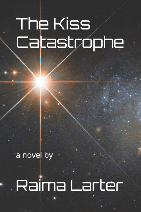 Libro The Kiss Catastrophe Raima Larter
