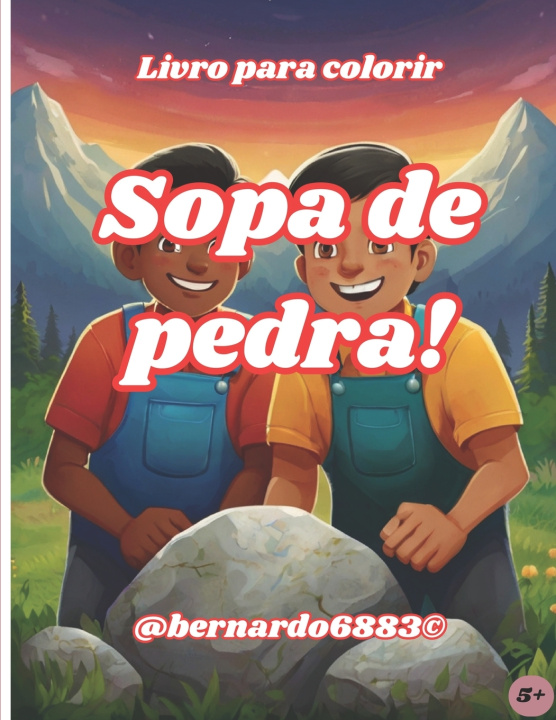 Kniha Sopa de pedra! Jose Claudio Octaviano
