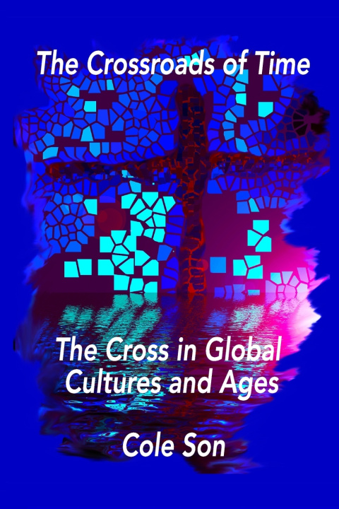 Książka The Crossroads of Time cole son
