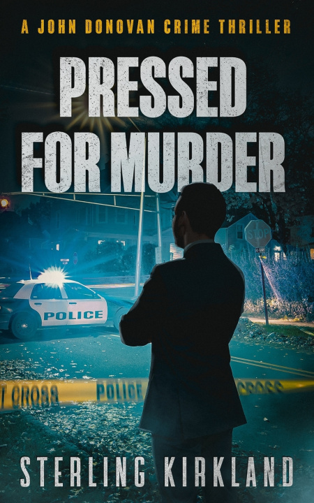 Kniha Pressed for Murder Sterling Kirkland