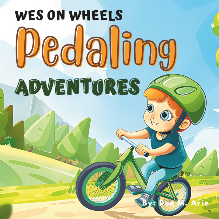 Knjiga Wes on Wheels Dee M Arie