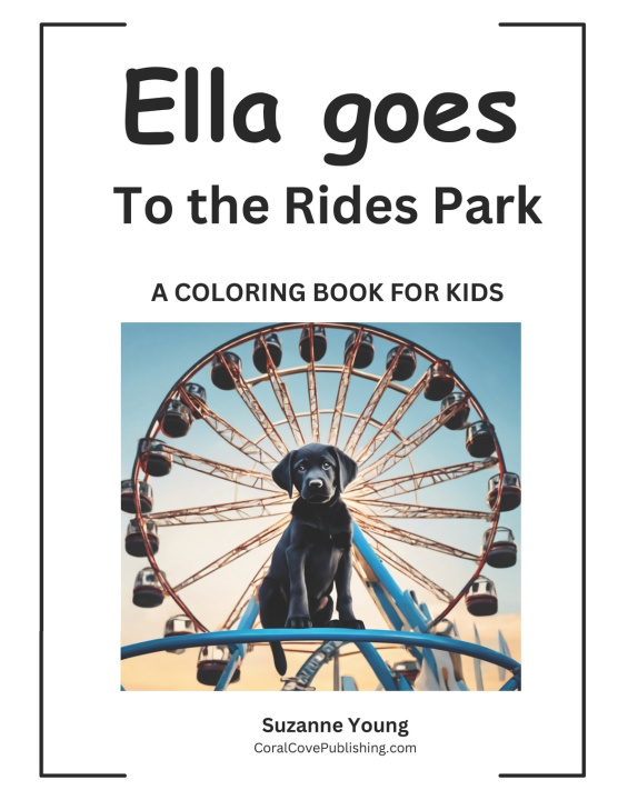 Knjiga Ella goes to the Rides Park Suzanne Young